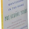 Teaching Montessori in the Home: Pre-School Years: The Pre-School Years - Image 3